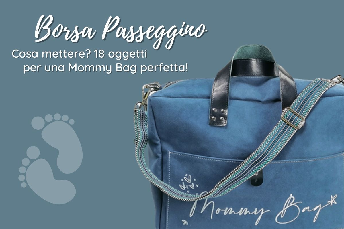 Cosa mettere nella Borsa del Passeggino? 18 oggetti per il Bebè